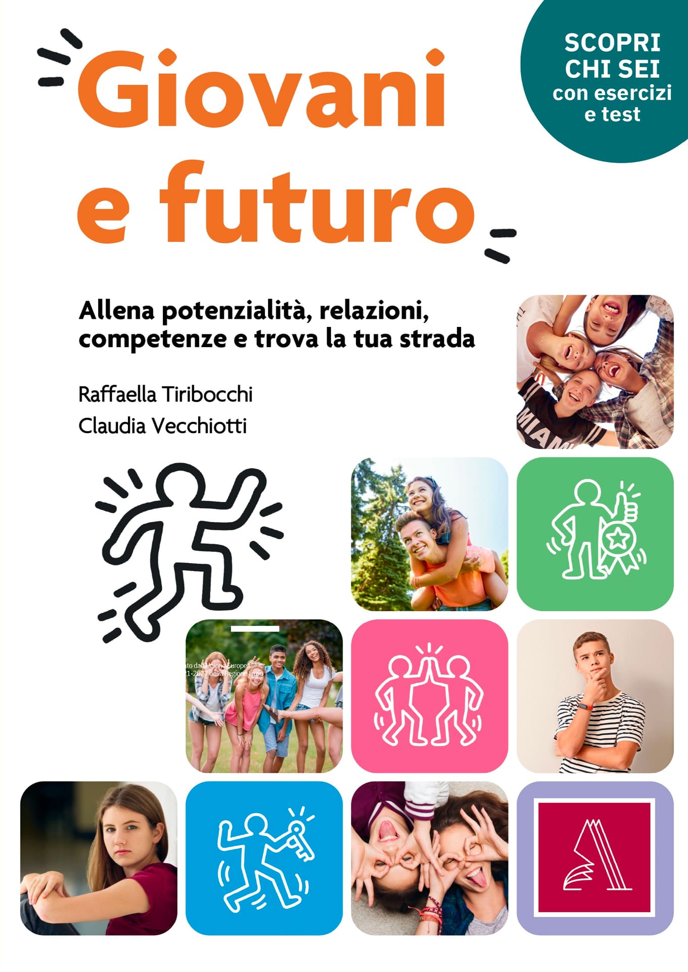 Costruisci la tua felicità – Giovani e futuro